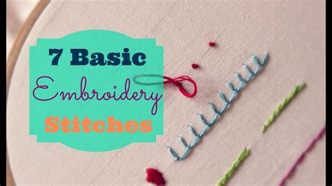 7 Basic Embroidery Stitches | 3and3quarters - YouTube