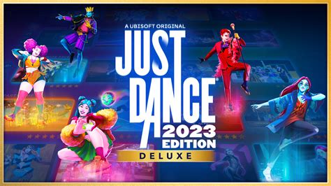 Just Dance® 2023 Deluxe Edition for Nintendo Switch - Nintendo Official Site