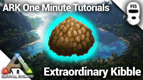 HOW TO MAKE EXTRAORDINARY KIBBLE! Ark: Survival Evolved [One Minute Tutorials] - YouTube