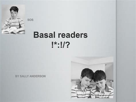 PPT - Basal readers !*:!/? PowerPoint Presentation, free download - ID:2838260