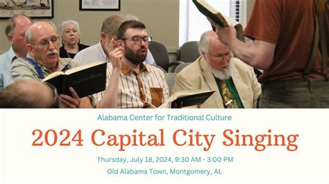 2024 Capital City Shape Note Singing, Old Alabama Town/LMF, Montgomery ...