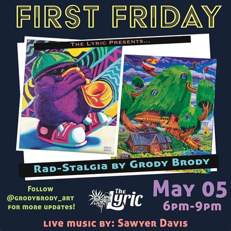 Lyric First Friday, The Lyric, Fort Collins, 5 May 2023 | AllEvents.in