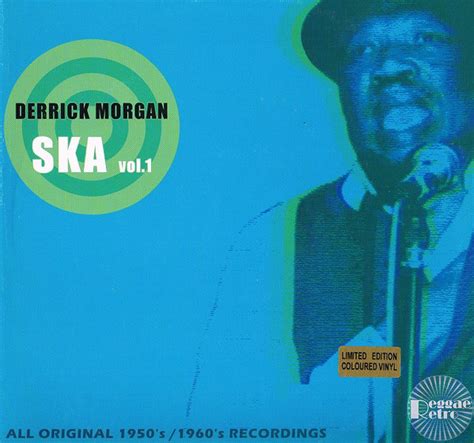 Derrick Morgan - Ska Volume 1 (2003, Blue Coloured Vinyl, Vinyl) | Discogs