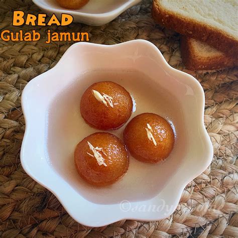 Bread gulab jamun, Easy gulab jamun recipe | Sandhya's recipes