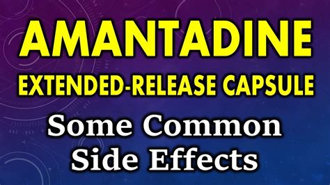 Amantadine side effects | common side effects of amantadine extended release capsules - YouTube