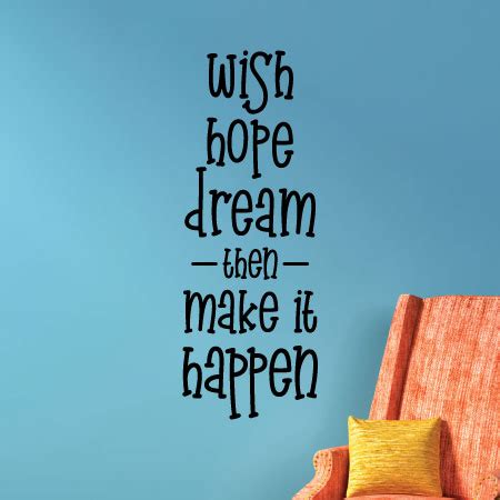 Wish Hope Dream Wall Quote™ Decal | WallQuotes.com