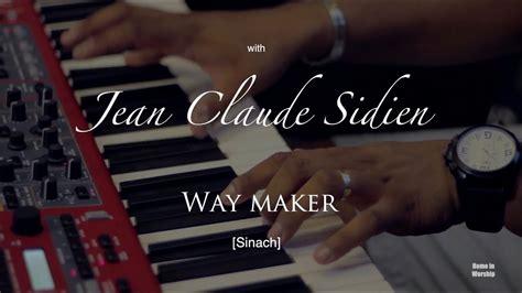 Way Maker (Sinach)- Home in Worship with Jean Claude Sidien - YouTube