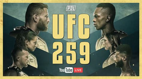 🔴 LIVE | UFC 259 - BLACHOWICZ x ADESANYA | NUNES x ANDERSON | YAN x ...