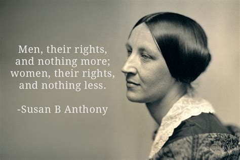 Equality Quote - Susan B Anthony - 900 | Susan b anthony, Susan b ...