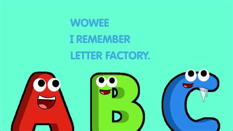Letter Factory Letters (UPDATED YET AGAIN AND AGAIN) - YouTube
