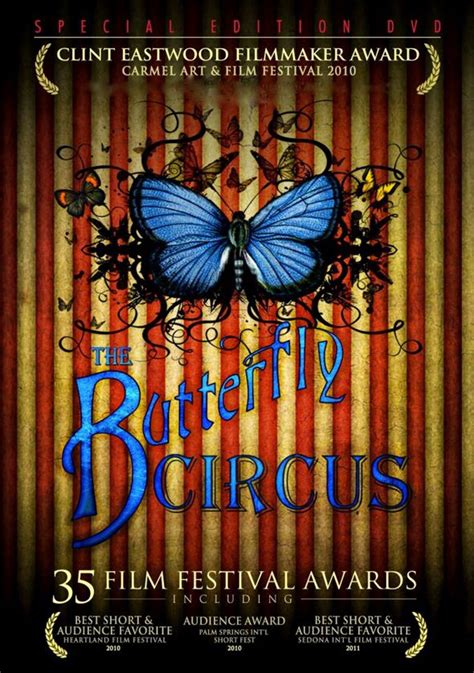 The Butterfly Circus | Art films, Movie awards, Filmmaking