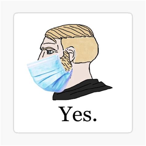 "Yes Chad Meme With Face Mask Meme" Sticker for Sale by cnon626 | Redbubble