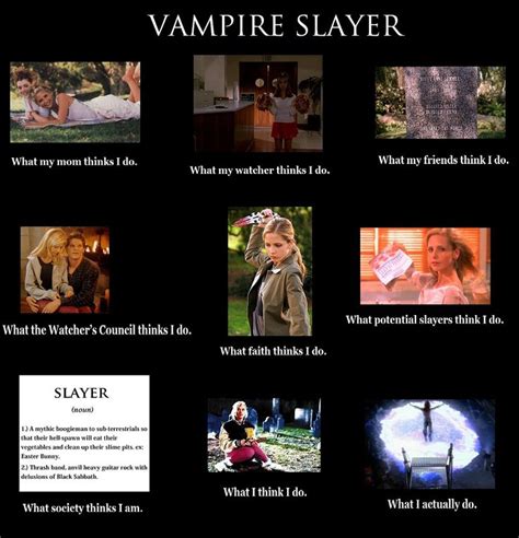 Buffy the vampire slayer, what i do meme. | Buffy the Vampire Slayer/Angel | Pinterest | Buffy ...