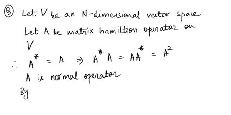 SOLVED: Exercise 3.1: Prove the following: If a vector space is N ...