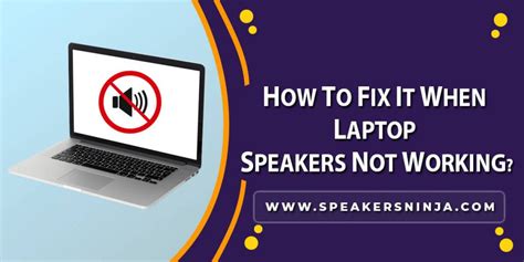 Best Ways to Fix If Laptop Speakers Not Working? [2024]