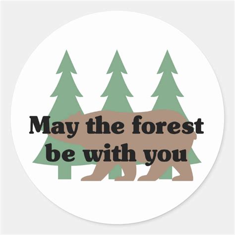 May the forest be with you classic round sticker | Zazzle