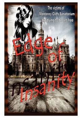 Edge of Insanity by Barbara Woster — Reviews, Discussion, Bookclubs, Lists