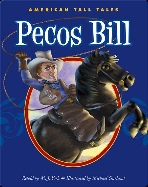 Pecos Bill Book by M. J. York | Epic