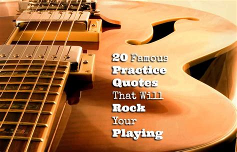 20 Famous Practice Quotes That Will Rock Your Playing - GUITARHABITS