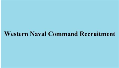 Western Naval Command Recruitment 2024 Eligibility, Last Date