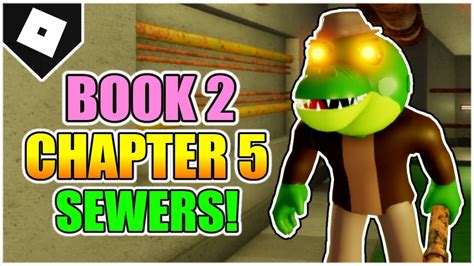 Piggy Book 2 - Chapter 5 - The Sewers ESCAPE (How to FINISH!) [ROBLOX ...