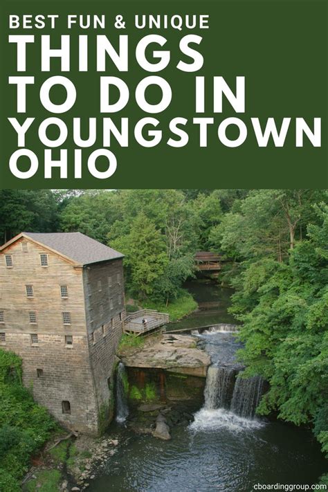 3 Unique Things To Do in Youngstown Ohio - C Boarding Group - Travel, Remote Work & Reviews ...