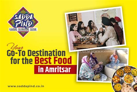 Sadda Pind: Your Go-To Destination for the Best Food in Amritsar