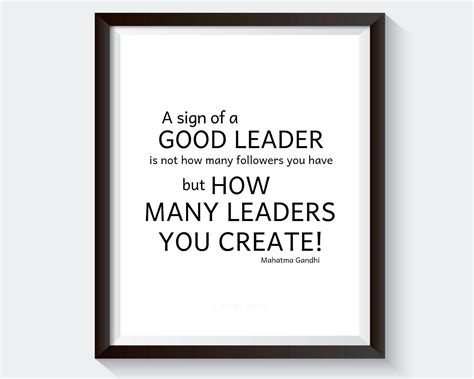 Mahatma Gandhi leadership quote. Mentor gift A sign of a good | Etsy