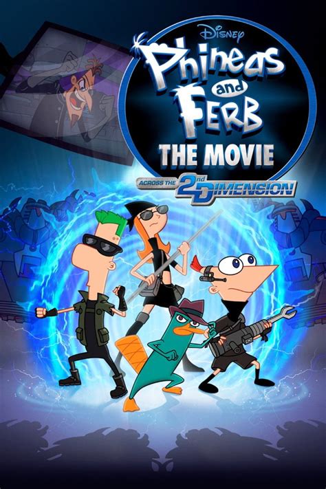 Phineas and Ferb the Movie: Across the 2nd Dimension – Disney Movies List