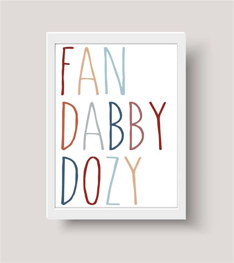 Fan Dabby Dozy Quote Home Print Office Bathroom Nursery Gift Typography A5 or A4 Print - Etsy