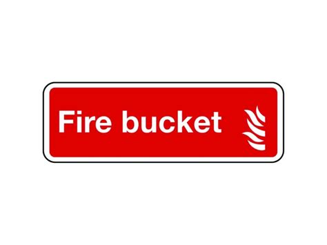 Fire Bucket Sign - Fire Safety Signs - Safe Industrial