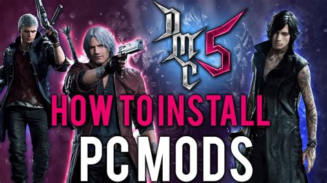 Devil May Cry 5 - How to Install [OUTDATED] - YouTube