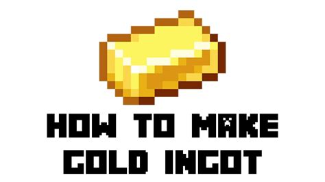 Minecraft Survival: How to Make Gold Ingot - YouTube