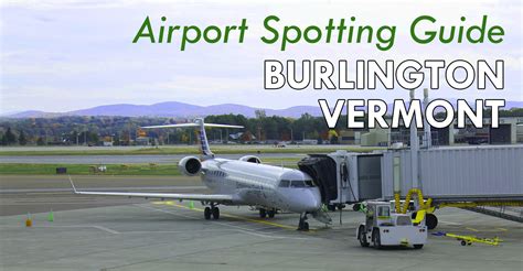 Spotting at Burlington Airport, Vermont