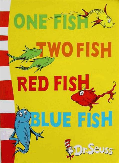 English 4 u: One fish Two fish Red fish Blue fish by Dr. Seuss