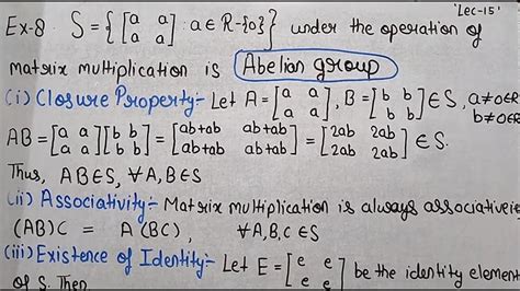 Group Theory| Lecture 15| Example of Abelian Group under matrix ...