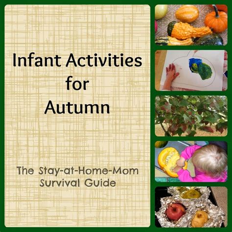 Infant Activities for Autumn » The Stay-at-Home-Mom Survival Guide