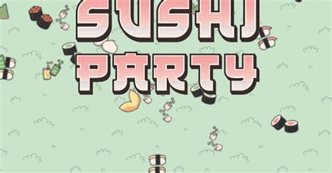 Sushi Party 🕹️ Play Sushi Party on CrazyGames