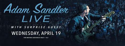 Adam Sandler (With surprise guest!) - Nightlife and Entertainment Event ...