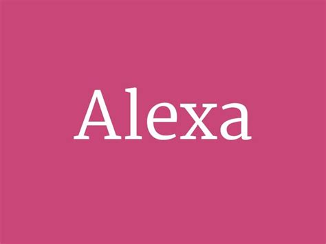 Alexa – from the collection "Huge List of Baby Girl's Names in Alphabetical Order" | Baby names ...