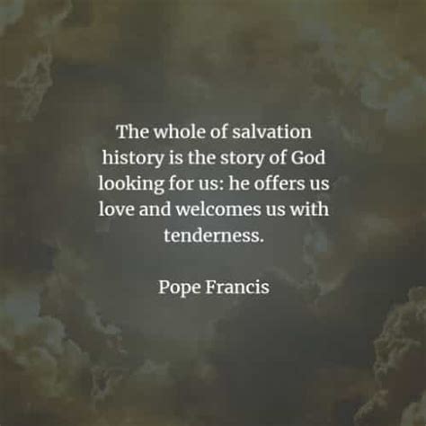 41 Famous quotes and sayings by Pope Francis