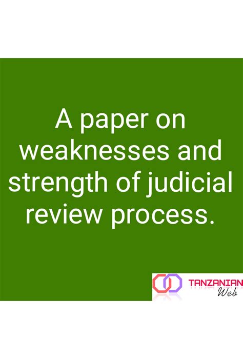 A paper on weaknesses and strength of judicial review process.