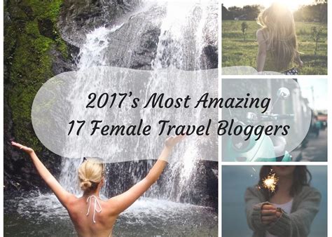 2017's Most Amazing 17 Female Travel Bloggers - Traveling Honeybird