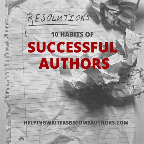 10 Habits of Successful Authors - Helping Writers Become Authors