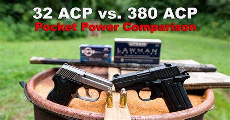 32 ACP VS. 380 ACP | What Caliber Is Better for You?