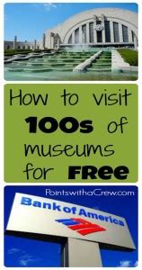 Bank of America Museums on Us 2020 dates and locations - free visits THIS weekend! - Points with ...