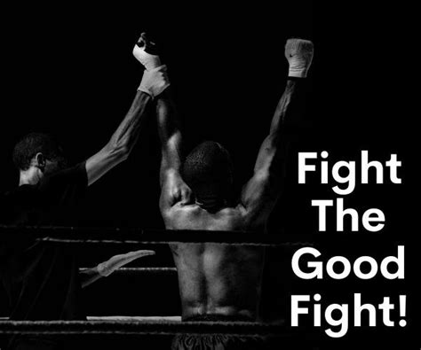 Your Daily Bible Quote | Fight The Good Fight