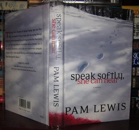 SPEAK SOFTLY, She Can Hear by Lewis, Pam: Hardcover (2005) First ...