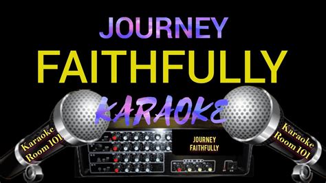 FAITHFULLY - JOURNEY - KARAOKE - YouTube