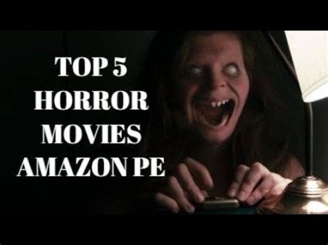 TOP - 5 Horror Movies on Amazon Prime in India || Hindi Video || Ft ...